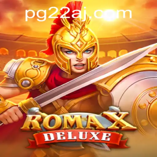 Descubra o Fascinante Jogo 'RomaXDeluxe' com a Palavra-Chave '22aj'